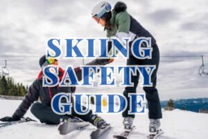 SKIING SAFETY GUIDE