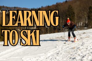 learning to ski